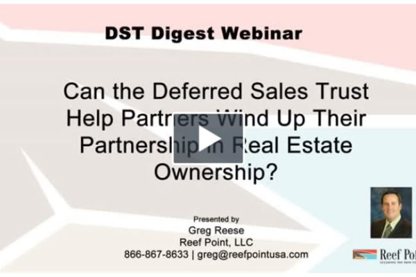 [Video] How to Incorporate Deferred Sales Trusts Into Your Business to Increase Real Estate Listings and Business Sales | Reef Point LLC